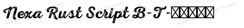 Nexa Rust Script B-T字体转换